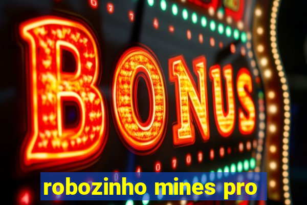 robozinho mines pro